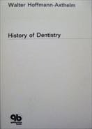 History of Dentistry, Translated by H M Koehler