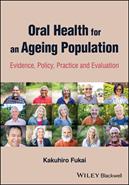Oral Health for an Ageing Population: Evidence, Policy, Practice and Evaluation 