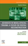 Advances in Maxillofacial Trauma: a Focus on Dental Reconstruction